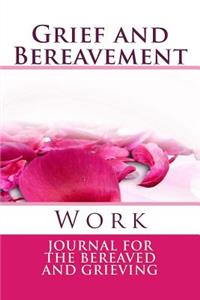 Grief and Bereavement Work