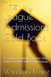 Ivy League Admissions Gold Book