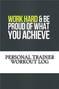 Personal Trainer Workout Log