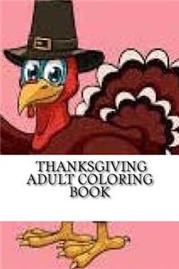 Thanksgiving Adult Coloring Book: 25 Thanksgiving Holiday Design, Coloring Pages