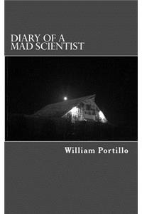 Diary of a Mad Scientist