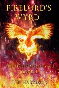 Firelord's Wyrd