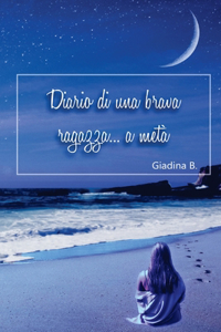 Diario di una brava ragazza... a meta'