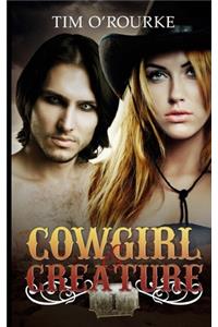 Cowgirl & Creature (Part One)