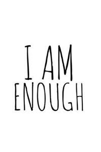 I AM ENOUGH Journal (White Cover)