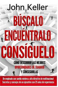 B�scalo, Encu�ntralo, Cons�guelo