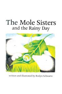 The Mole Sisters and Rainy Day