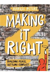 Making It Right