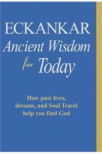 Eckankar-Ancient Wisdom for Today