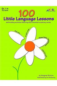 100 Little Language Lessons: Skill-Building Activities Featuring 600 Essential Vocabulary Words