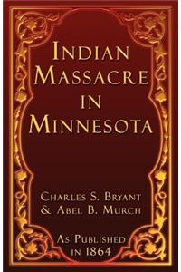 Indian Massacre in Minnesota