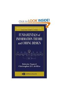 Fundamentals of Information Theory and Coding Design