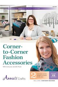 Corner-To-Corner Fashion Accessories Class DVD