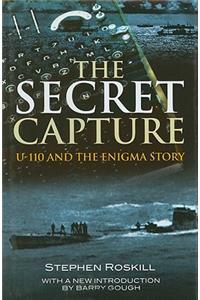 Secret Capture: U-110 and the Enigma Story