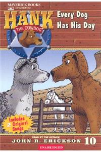 Every Dog Has His Day