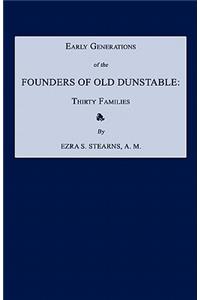 Early Generations of the Founders of Old Dunstable [Massachusetts]