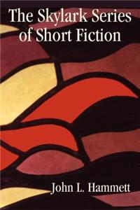 Skylark Series of Short Fiction