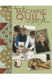 Learn to Machine Quilt with Pat Sloan