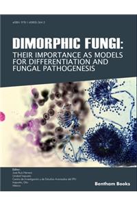 Dimorphic Fungi