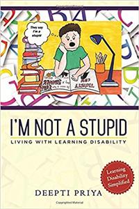 Im Not a Stupid: Living with Learning Disability
