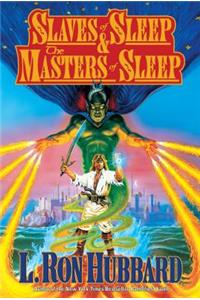 Slaves of Sleep & the Masters of Sleep