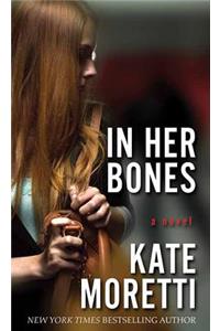In Her Bones