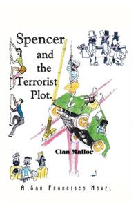 Spencer and the Terrorist Plot