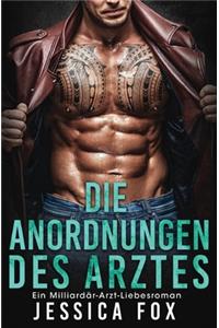 Die Anordnungen des Arztes