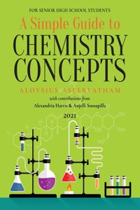 Simple Guide to CHEMISTRY CONCEPTS