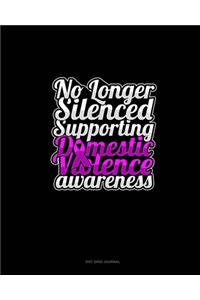 No Longer Silenced Supporting Domestic Violence Awareness