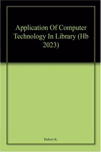 Application Of Computer Technology In Library (Hb 2023)