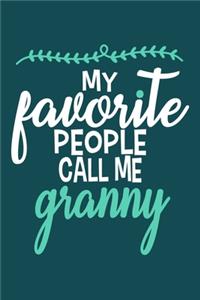 My Favorite People Call Me Granny