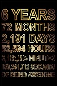 6 Years Of Being Awesome