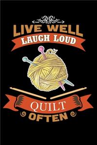 Live Well Laugh Loud Quilt Often