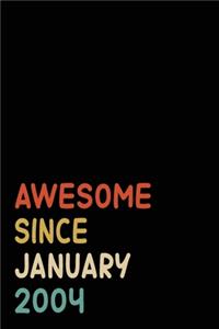 Awesome Since January 2004