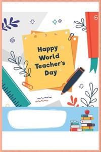 Happy World Teacher's Day