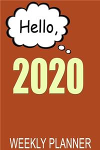 Hello, 2020