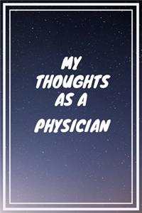 My thoughts as a Physician