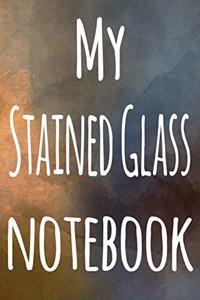 My Stained Glass Notebook