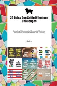 20 Daisy Dog Selfie Milestone Challenges