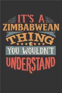 It's A Zimbabwean Thing You Wouldn't Understand
