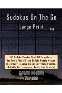 Sudokus On The Go Large Print #11