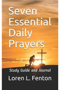 Seven Essential Daily Prayers