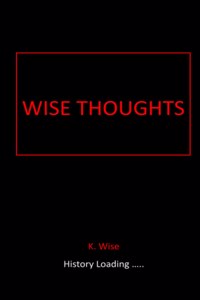 Wise Thoughts