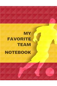 My Favorite Team Notebook: Spain Football / Soccer Team 100 Pages Journal Paper