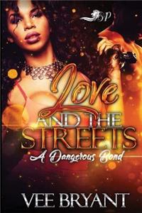 Love and The Streets