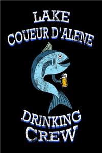 Lake Coueur D'Alene Drinking Crew