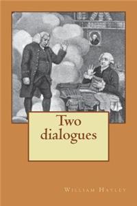 Two dialogues