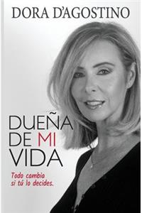 Dueña de mi vida