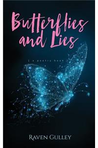 Butterflies and Lies
